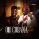 Obi Cubana Special Okpole Nwa Mama EP