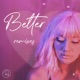 Better Bardz Remix Single