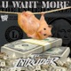 U Want More Single
