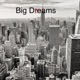 Big Dreams Single