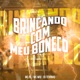 Brincando Com Meu Boneco Single