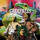Greatness Single