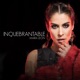 Inquebrantable Single
