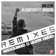 Gladiators Remixes feat Madizin EP