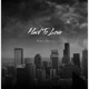 Hard To Love feat Shoota6 Single