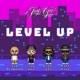 Level Up feat Sid Diamond Biggs 685 Nate King Single