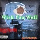 Wish You Well feat MoneyWayTy Single