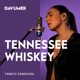 Tennessee Whiskey Single