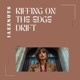 Riffing on the Edge Drift EP
