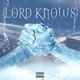 Lord Knows Single