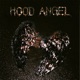 HOOD ANGEL Single