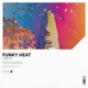 Funky Heat Single