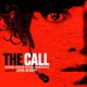 The Call Original Motion Picture Soundtrack