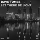 Let There Be Light Single