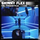 Skinny Flex HB Freestyle Season 3 Single