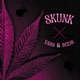 Skunk Single