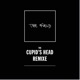 Cupid s Head Remixe
