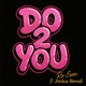 Do 2 You feat Jinka Beval Single
