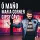 O Mano feat Gipsy Cave Single