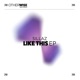 Like This Single