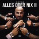 Alles oder Nix II