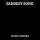Saddest Song Single