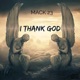 I Thank God Single