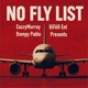 NO Fly List feat Bompy Pablo Single