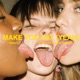 Make You Say Yeah Single