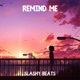 Remind Me feat Slashy Single
