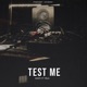 Test Me feat TRLG Single