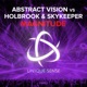 Magnitude Abstract Vision vs Holbrook SkyKeeper Single