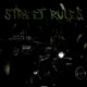Street Rules Single