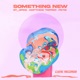 Something New Single