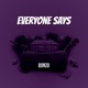 Everyone Says Single