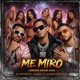 Me Miro feat El Sofoke RD JAYNOC DJ Kiko El De Lo Alka Single