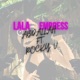 Lala Empress feat Rocky V Single