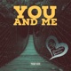 You and Me Single