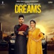 Dreams feat Gurlez Akhtar Single
