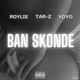 Ban Skonde feat Roylie Yoyo Single
