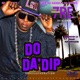 Do da Dip Single