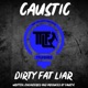 Dirty Fat Liar Single
