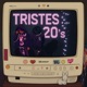 Tristes 20 s Single