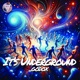 It s Underground Single