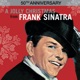 A Jolly Christmas from Frank Sinatra 50th Anniversary Edition