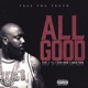 All Good feat T I Rick Ross Audio Push Single