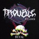 Trouble feat Loser Single