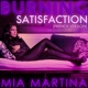 Burning Satisfaction Single