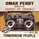 Tomorrow People Omar Perry Meets House of Riddim Single