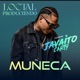 Muñeca feat Javaito Carty Single